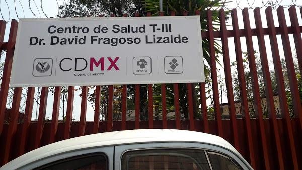 CENTRO DE SALUD T-III DR. DAVID FRAGOSO LIZALDE en Ciudad de México